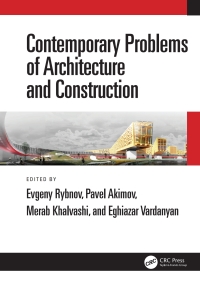 Contemporary Problems of Architecture and Construction: Proceedings of the 12th International Conference on Contemporary Problems of Architecture and Construction (ICCPAC 2020), 25-26 November 2020, Saint Petersburg, Russia 1st Edition – PDF ebook