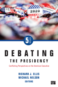 Debating the Presidency: Conflicting Perspectives on the American Executive 5th Edition – PDF ebook