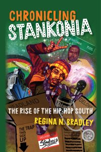 Chronicling Stankonia: The Rise of the Hip-Hop South – PDF ebook