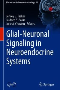Glial-Neuronal Signaling in Neuroendocrine Systems – PDF ebook