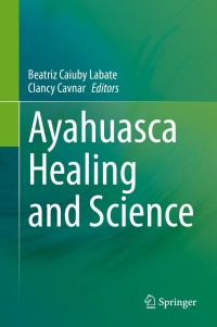 Ayahuasca Healing and Science – PDF ebook