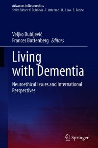 Living with Dementia: Neuroethical Issues and International Perspectives – PDF ebook