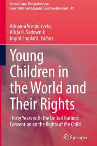 Young Children in the World and Their Rights: Thirty Years with the United Nations Convention on the Rights of the Child – PDF ebook