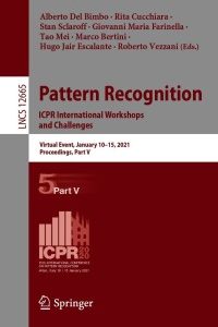 Pattern Recognition. ICPR International Workshops and Challenges: Virtual Event, January 10-15, 2021, Proceedings, Part V – PDF ebook