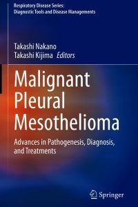 Malignant Pleural Mesothelioma: Advances in Pathogenesis, Diagnosis, and Treatments – PDF ebook