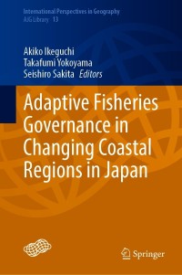 Adaptive Fisheries Governance in Changing Coastal Regions in Japan – PDF ebook