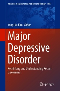 Major Depressive Disorder: Rethinking and Understanding Recent Discoveries – PDF ebook