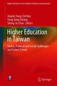 Higher Education in Taiwan: Global, Political and Social Challenges and Future Trends 1st Edition – PDF ebook