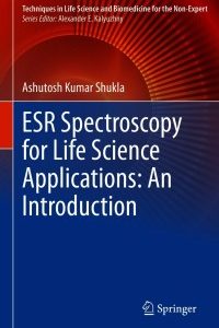 ESR Spectroscopy for Life Science Applications: An Introduction – PDF ebook