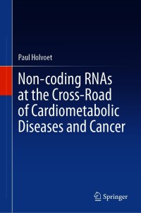 Non-coding RNAs at the Cross-Road of Cardiometabolic Diseases and Cancer – PDF ebook