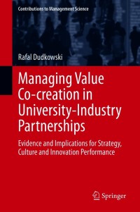 Managing Value Co-creation in University-Industry Partnerships: Evidence and Implications for Strategy, Culture and Innovation Performance – PDF ebook