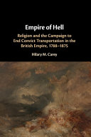 Empire of Hell: Religion and the Campaign to End Convict Transportation in the British Empire, 1788-1875 – PDF ebook