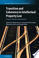 Transition and Coherence in Intellectual Property Law: Essays in Honour of Annette Kur – PDF ebook