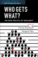 Who Gets What?: The New Politics of Insecurity – PDF ebook