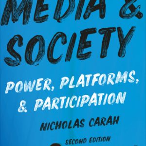 Media and Society : Power, Platforms, and Participation 2nd Edition – PDF ebook