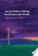 Sacred Modes of Being in a Postsecular World – PDF ebook