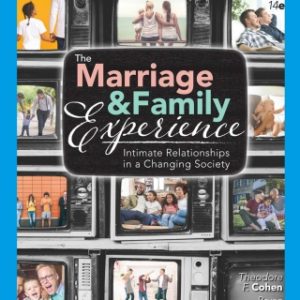The Marriage and Family Experience: Intimate Relationships in a Changing Society, 14th Edition – PDF ebook