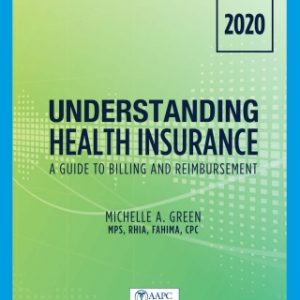 Understanding Health Insurance: A Guide to Billing and Reimbursement – 2020, 15th Edition – PDF ebook