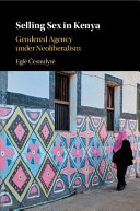 Selling Sex in Kenya: Gendered Agency under Neoliberalism – PDF ebook
