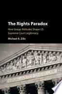 The Rights Paradox: How Group Attitudes Shape US Supreme Court Legitimacy – PDF ebook