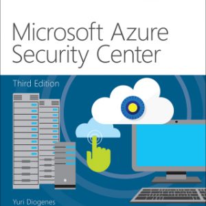 Diogenes/Shinder-Microsoft Azure Security Center,3/e, 3rd edition – PDF ebook