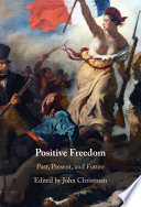 Positive Freedom: Past, Present, and Future – PDF ebook