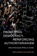 Promoting Democracy, Reinforcing Authoritarianism: US and European Policy in Jordan – PDF ebook