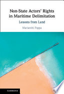 Non-State Actors’ Rights in Maritime Delimitation: Lessons from Land – PDF ebook