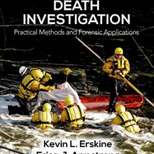 Water-Related Death Investigation: Practical Methods and Forensic Applications – PDF ebook