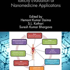 Nanotoxicology: Toxicity Evaluation of Nanomedicine Applications – PDF ebook