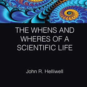 The Whens and Wheres of a Scientific Life – PDF ebook