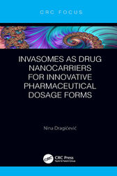 Invasomes as Drug Nanocarriers for Innovative Pharmaceutical Dosage Forms – PDF ebook