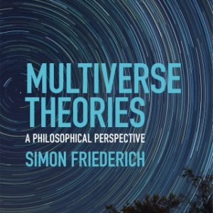 Multiverse Theories: A Philosophical Perspective – PDF ebook