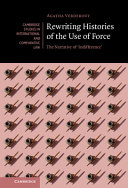 Rewriting Histories of the Use of Force: The Narrative of ‘Indifference’ – PDF ebook