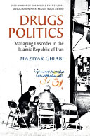 Drugs Politics: Managing Disorder in the Islamic Republic of Iran – PDF ebook