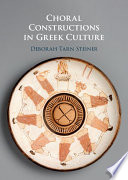 Choral Constructions in Greek Culture: The Idea of the Chorus in the Poetry, Art, and Social Practices of the Archaic and Early Classical Period – PDF ebook