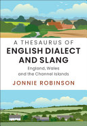 A Thesaurus of English Dialect and Slang: England, Wales and the Channel Islands – PDF ebook