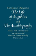 Nicolaus of Damascus: The Life of Augustus and The Autobiography: Edited with Introduction, Translations and Historical Commentary – PDF ebook