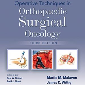 Operative Techniques in Orthopaedic Surgical Oncology, 3rd edition – PDF ebook