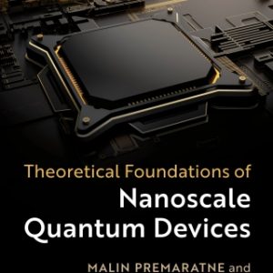 Theoretical Foundations of Nanoscale Quantum Devices – PDF ebook