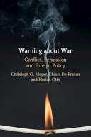 Warning about War: Conflict, Persuasion and Foreign Policy – PDF ebook