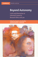 Beyond Autonomy: Limits and Alternatives to Informed Consent in Research Ethics and Law – PDF ebook