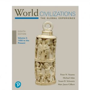 World Civilizations: The Global Experience, Volume 2, 8th edition – PDF ebook