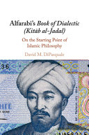 Alfarabi’s Book of Dialectic (Kit?b al-Jadal): On the Starting Point of Islamic Philosophy – PDF ebook