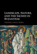Landscape, Nature, and the Sacred in Byzantium – PDF ebook