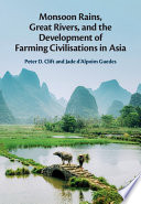 Monsoon Rains, Great Rivers and the Development of Farming Civilisations in Asia – PDF ebook