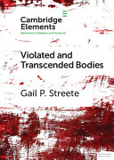 Violated and Transcended Bodies: Gender, Martyrdom, and Asceticism in Early Christianity – PDF ebook