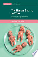 The Human Embryo in vitro: Breaking the Legal Stalemate – PDF ebook