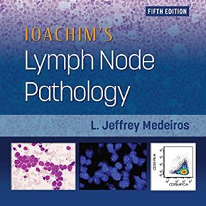 Ioachim’s Lymph Node Pathology, 5th edition – PDF ebook