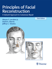 Principles of Facial Reconstruction: A Subunit Approach to Cutaneous Repair 3rd Edition – PDF ebook